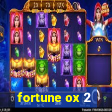 fortune ox 2